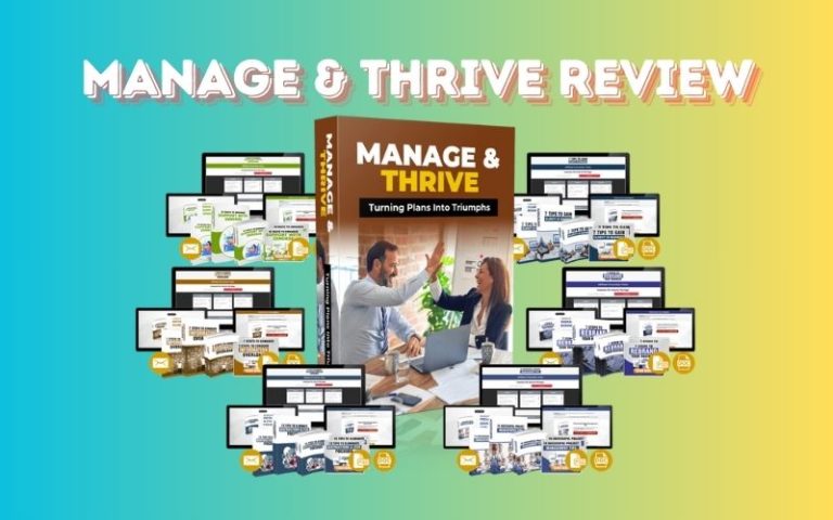 Manage & Thrive Review